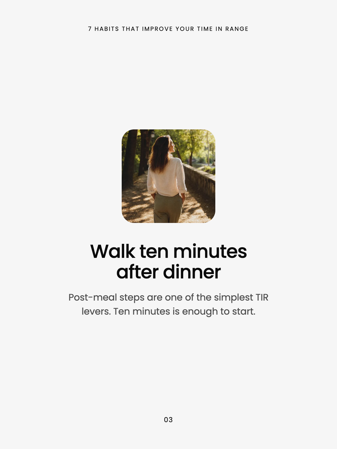 Habit 3 of 7: woman walking away on a sunlit outdoor path. Headline: Walk ten minutes after dinner.